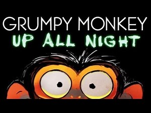 Grumpy Monkey: Up All Night