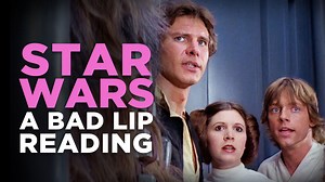 These ‘Star Wars’ Bad Lip Reading Videos Are So, So Funny!