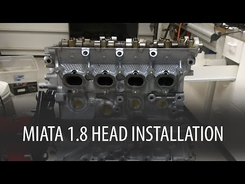 Miata 1.8 Head Installation