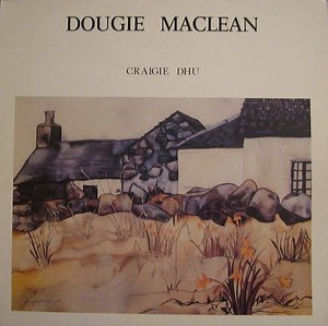 Dougie Maclean - Craigie Dhu