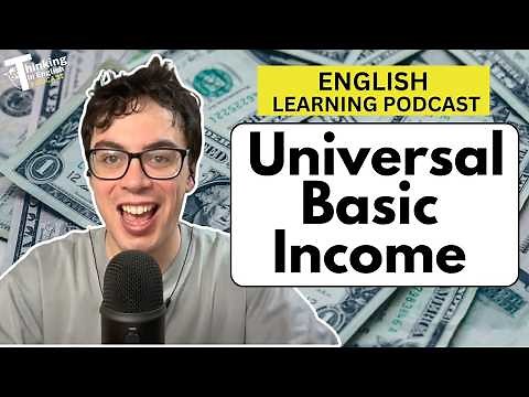 What is Universal Basic Income? (English Vocabulary Lesson)