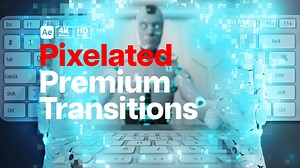 Premium Transitions Pixelated