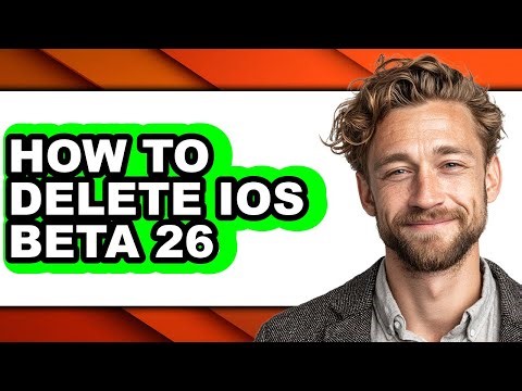 How to Delete Ios Beta 26 - Step by Step