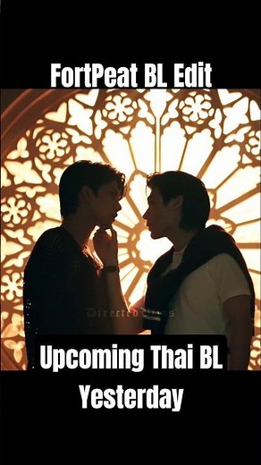 FortPeat New BL Drama | Upcoming thai bl series trailer | Yesterday BL #blseries