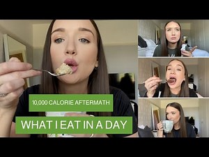10,000 Calorie Challenge Aftermath + What I Eat In A Day