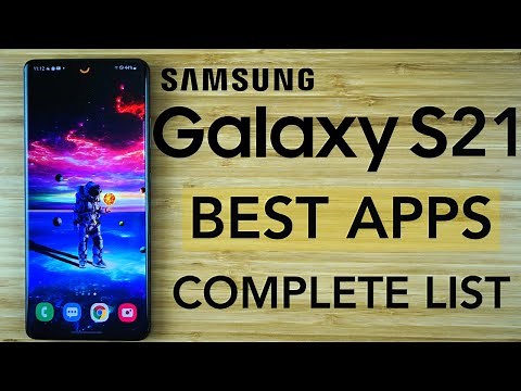 Best Apps for Samsung Galaxy S21 - The Complete List