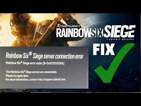 Easy Fix For Rainbow Six Siege Server Connection Errors UPDATE!
