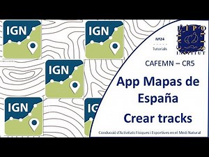 Crear un track con la APP Mapas de España