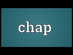 Chap Meaning