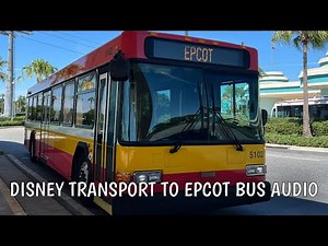 Disney Transportation Bus Audio recording- Traveling to Epcot