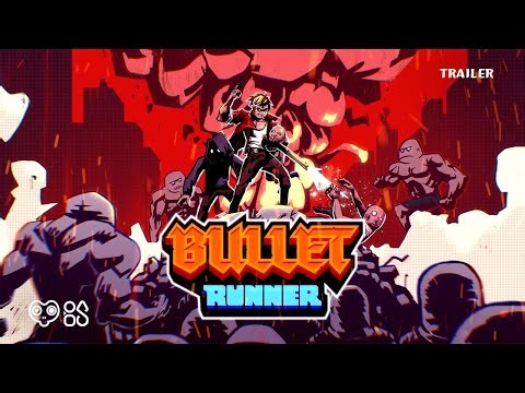 Bullet Runner | Official Launch Trailer