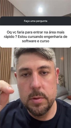 O que você faria para entrar na área rápido? Estou cursando engenharia de software (programação)