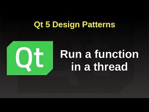 Run a function in a thread using Qt Concurrent - Qt 5 Design Patterns