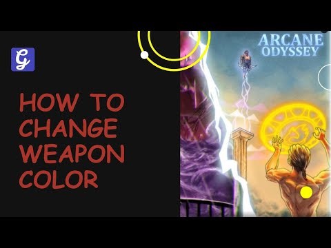 How to Change Weapon Color in Arcane Odyssey Roblox