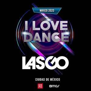¡Sorpresa! Lasgo (Official) será parte de I L❤️VE DANCE 2020 CDMX🎶 ¿Están listos para revivir mil recuerdos con Something, Alone, Surrender...? 💃🏻¡Los esperamos en marzo! | I Love Dance: En Concierto