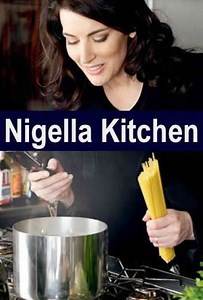 Nigella Kitchen (2010) - TV Show