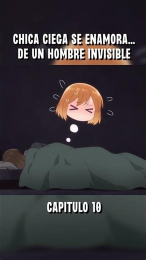 🩷BLIND GIRL falls in love with an INVISIBLE MAN Part 67 Summary #anime #romance #summary