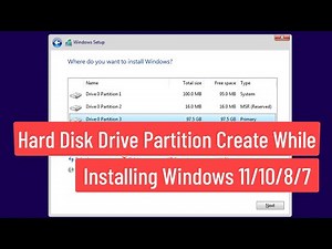 Hard Disk Drive Partition Create While Installing Windows 11/10/8/7