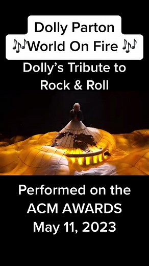 Dolly Parton's 'World On Fire' Performance at the 2023 ACM Awards