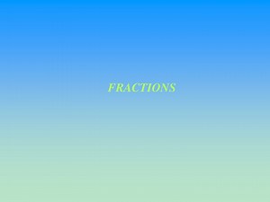 FRACTIONS - SlideServe
