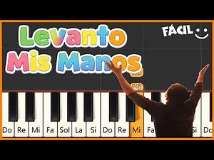 LEVANTO MIS MANOS Tutorial Piano Fácil (Synthesia)Notas Como tocar Alabanza de Adoración Piano Facil