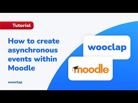 Wooclap & Moodle - How to use Wooclap within Moodle to create an asynchronous questionnaire