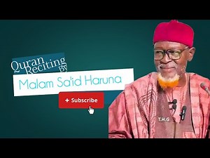 Malam Sa'id Haruna ll Al Baqarah ( البقرة) ll ll Quran reciting by malam Sa'id Haruna