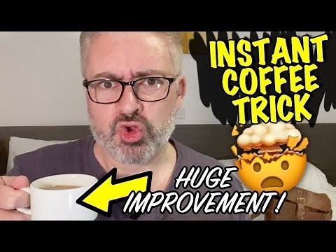 Instant Coffee Trick - AMAZING IMPROVEMENT