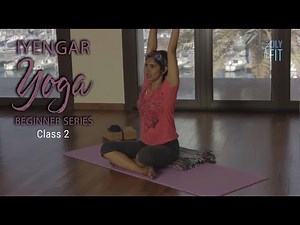 IYENGAR YOGA FOR BEGINNERS - CLASS 2