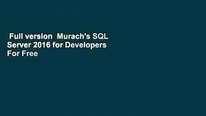 Full version  Murach's SQL Server 2016 for Developers  For Free