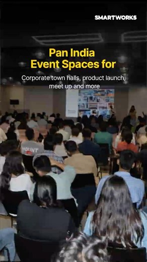 Corporate Event Spaces Across India | Town Halls, Workshops, Trainings & More | Smartworks