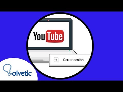 🚪📽️ CERRAR SESIÓN YouTube PC