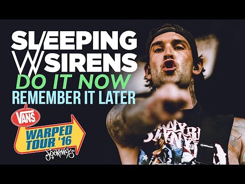 Sleeping With Sirens - "Do It Now, Remember It Later" LIVE! Vans Warped Tour 2016