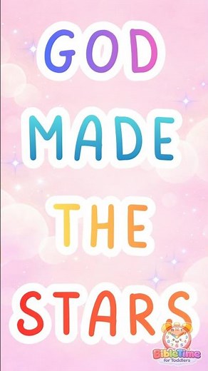 God Made the Stars ⭐ | Genesis 1:16 KJV | Bible Lessons for Toddlers (Sensory Short)