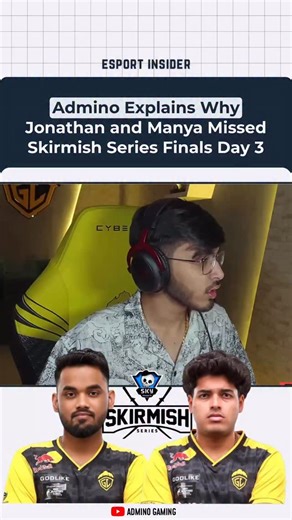 Esports Insider on Instagram: "Admino responds to questions about Jonathan and Manya not playing on Day 3 of the Skirmish Series Finals, providing clarity on the situation and addressing the reasons behind their absence. Follow for more updates."