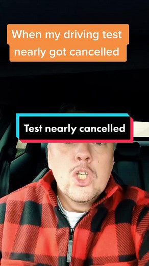 Driving Test Drama: Nearly Cancelled Experience