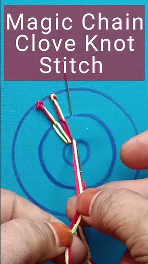 Magic chain clove knot stitch.. Beginners HandEmbroidery