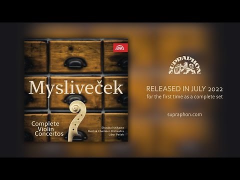 Shizuka Ishikawa, Dvořák Chamber Orchestra, Libor Pešek - Josef Mysliveček/Complete Violin Concertos