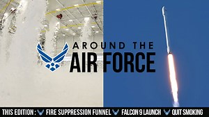 4.4K views · 228 reactions | Here's what's happening Around the Air Force: Airmen at Edwards Air Force Base developed a new way to reduce the cost of testing fire suppression systems, a satellite launched from 30th Space Wing (Vandenberg Air Force Base, Calif.), and Civilian Health Promotion Services is helping people quit smoking. Subscribe to YouTube.com/AirForceTV for more updates! | Airman Magazine | Facebook