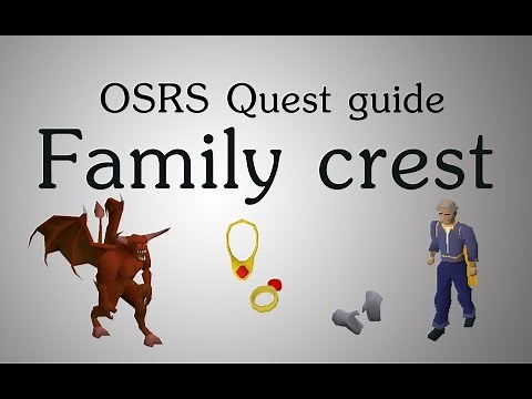 [OSRS] Family crest quest guide