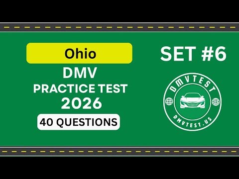 Ohio DMV Practice Test 2026 | 40 REAL TEST QUESTIONS SET #6 | DMV Driving Test | DMV Test 2026