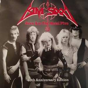 Kim Sixx - Sixx Are The Metal Five (40th Anniversary Edition)