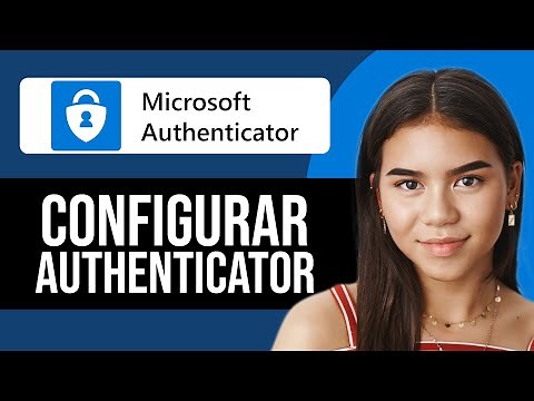 Cómo configurar la aplicación Microsoft Authenticator 2025 I Tutorial Microsoft Authenticator