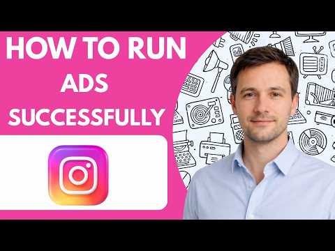 how to run Instagram ads successfully full guide 2026
