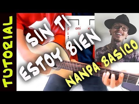 SIN TI ESTOY BIEN en guitarra NANPA BASICO tutorial