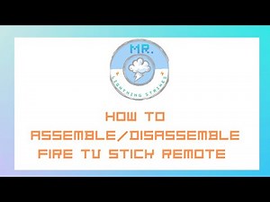 How To Assemble/Disassemble Fire TV Stick Remote