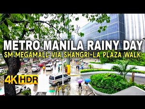 [4K HDR] Walk From Shangri-La To SM Megamall | Rainy Day Vibes In Mandaluyong City, Metro Manila🇵🇭