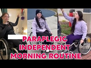 Paraplegic lady adaptive wheelchair user | independent daily routine activities