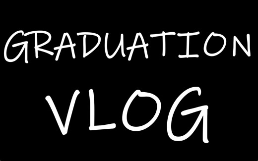 高中毕业了，拍个vlog（？）