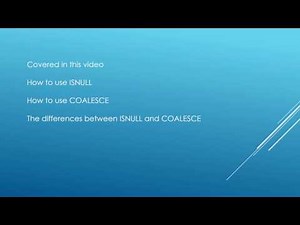 SQL TUTORIAL - COALESCE, ISNULL